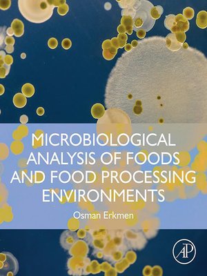 cover image of Microbiological Analysis of Foods and Food Processing Environments